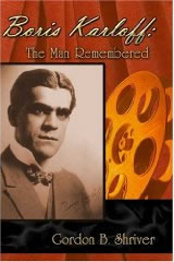 Zombos Closet: Boris Karloff: The Man Remembered